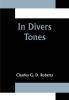 In Divers Tones