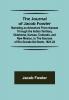 The Journal of Jacob Fowler ; Narrating an Adventure from rkansas Through the Indian Territory Oklahoma Kansas Colorado and New Mexico to the Sources of Rio Grande del Norte 1821-22