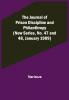 The Journal of Prison Discipline and Philanthropy (New Series No. 47 and 48 January 1909)