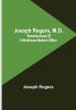 Joseph Rogers M.D.: Reminiscences of a Workhouse Medical Officer