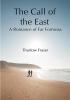 The Call of the East: A Romance of Far Formosa