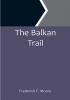 The Balkan Trail