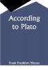 According to Plato