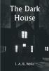 The Dark House