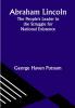 Abraham Lincoln: The People's Leader in the Struggle for National Existence