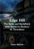 Edge Hill: The Battle and Battlefield; With Notes on Banbury & Thereabout