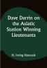 Dave Darrin on the Asiatic Station Winning Lieutenants' Commissions on the Admiral's Flagship