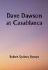 Dave Dawson at Casablanca