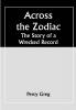 Across the Zodiac; The Story of a Wrecked Record