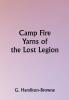 Camp Fire Yarns of the Lost Legion