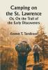 Camping on the St. Lawrence; Or On the Trail of the Early Discoverers