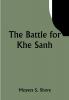 The Battle for Khe Sanh