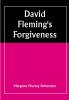 David Fleming's Forgiveness