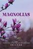 Magnolias