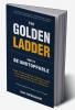 The Golden Ladder