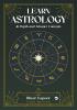 LEARN ASTROLOGY (IN DEPTH AND ADVANCE CONCEPTS)