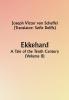 Ekkehard; A Tale of the Tenth Century (Volume II)