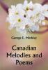 Canadian Melodies and Poems