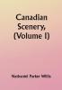 Canadian Scenery (Volume I)