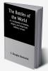 The Battles of the World;  or cyclopedia of battles sieges and important military events