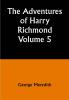 The Adventures of Harry Richmond — Volume 5