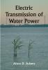 Electric Transmission of Water Power