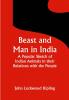 Beast and Man in India; A Popular Sketch of Indian Animals in their Relations with the People