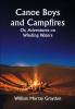 Canoe Boys and Campfires; Or Adventures on Winding Waters