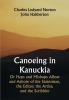 Canoeing in Kanuckia; Or Haps and Mishaps Afloat and Ashore of the Statesman the Editor the Artist and the Scribbler