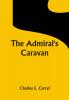 The Admiral's Caravan