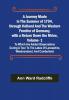 A Journey Made in the Summer of 1794 through Holland and the Western Frontier of Germany with a Return Down the Rhine Vol. 1; To Which Are Added Observations during a Tour to the Lakes of Lancashire Westmoreland and Cumberland