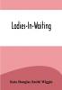 Ladies-In-Waiting