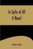 In Spite of All; A Novel