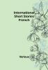 International Short Stories: French