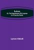 Laicus; Or the Experiences of a Layman in a Country Parish