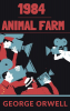 Animal Farm & 1984 The Orwellian Classics (Grapevine edition)