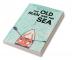 The Old Man and The Sea: Hemingway's most enduring work (Grapevine edition)