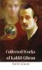 Collected Works of Kahlil Gibran (Deluxe Hardbound Edition)