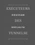 Exécuteurs des Tunnels