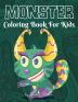 Monster Coloring Book for Kids Ages 4-8