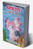 Axolotl Coloring Book for Kids Ages 4-8