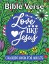 Love Like Jesus: Bible Verse Coloring Book for Adults (For Stress Relief and Relaxation