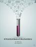 A Practical Book of Biochemistry