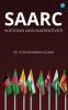 SAARC: Nations & Narratives