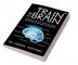 Train the Brain