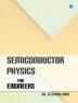 Semiconductor Physics for Engineers