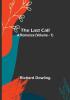 The Last Call: A Romance | (Volume. 1)