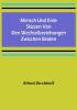 Mensch und Erde: Skizzen von den Wechselbeziehungen zwischen beiden
