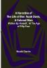 A Narrative of the Life of Rev. Noah Davis A Colored Man : Written by Himself At The Age of Fifty-Four