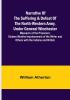 Narrative of the Suffering & Defeat of the North-Western Army Under General Winchester : Massacre of the Prisoners: Sixteen Months Imprisonment of the Writer and Others with the Indians and British